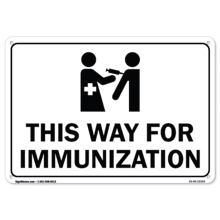 Signmission Public Safety, 12" H, Rigid Plastic, 18" x 12", This Way for Immunization, This Way for Immunization OS-NS-P-1218-22650